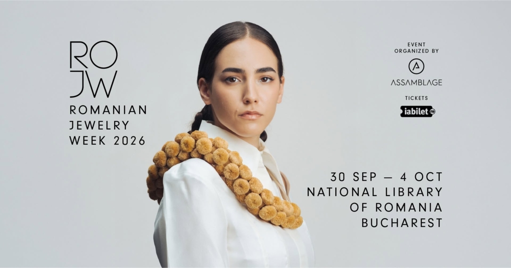 Romanian Jewelry Week 2026: peste 300 de designeri din 50 de țări se reunesc la București