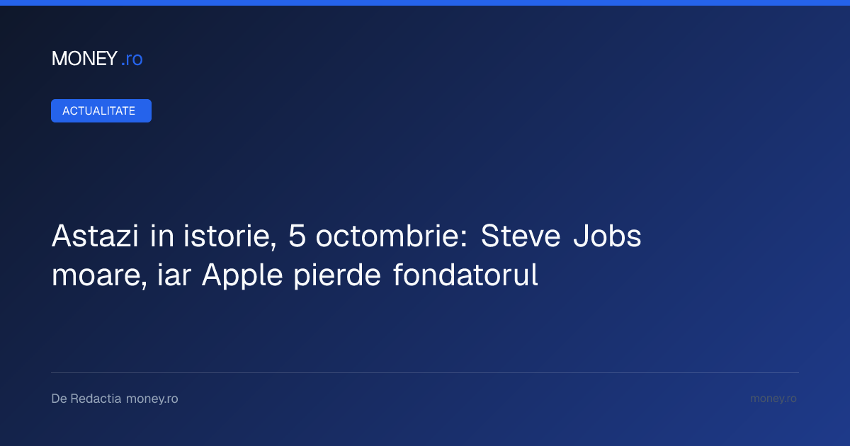 Momentul care a schimbat Apple: la 5 octombrie 2011 a murit Steve Jobs