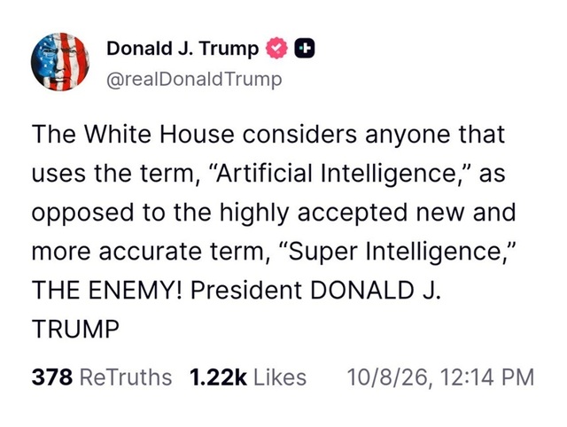 Donald Trump amenință cu statutul de inamic pentru cei care nu folosesc termenul super inteligență
